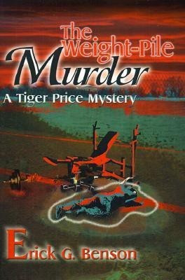 The Weight-Pile Murder(English, Paperback, Benson Erick G)