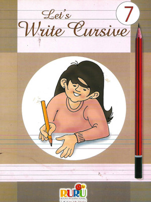 RURU INTERNATIONAL LET'S WRITE CURSIVE CLASS 7(English, Paperback, RUCHIKA KHANNA)