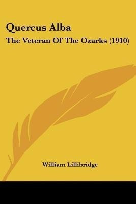 Quercus Alba(English, Paperback, Lillibridge William)