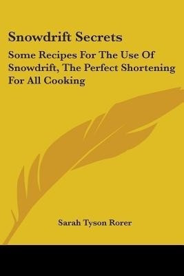 Snowdrift Secrets(English, Paperback, Rorer Sarah Tyson)