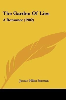 The Garden Of Lies(English, Paperback, Forman Justus Miles)