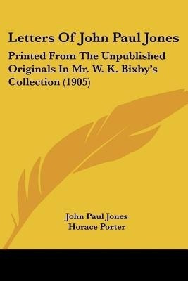 Letters Of John Paul Jones(English, Paperback, Jones John Paul)