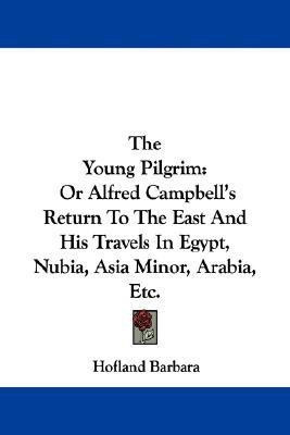 The Young Pilgrim(English, Paperback, Barbara Hofland)