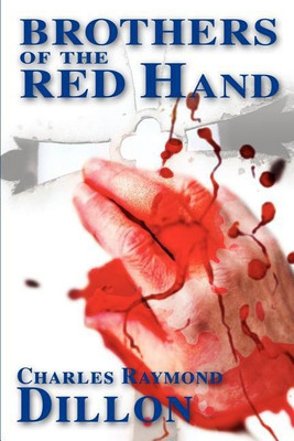 Brothers of the Red Hand(English, Paperback, Dillon Charles Raymond)