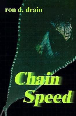 Chain Speed(English, Paperback, Drain Ron D)