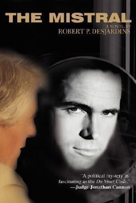 The Mistral(English, Paperback, Desjardins Robert P)
