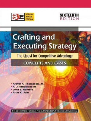 Crafting and Executing Strategy(English, Paperback, Thompson Arthur)