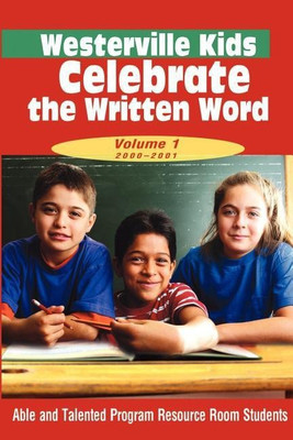 Westerville Kids Celebrate the Written Word(English, Paperback, Tombaugh George)
