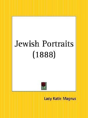 Jewish Portraits (1888)(English, Paperback, Magnus Lady Katie)