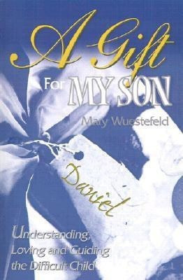 A Gift for My Son(English, Paperback, Wuestefeld Mary)