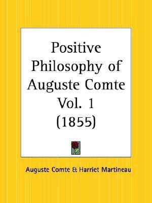 Positive Philosophy of Auguste Comte Vol. 1 (1855): v. 1(English, Paperback, Comte Auguste)