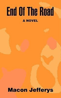 End of the Road(English, Paperback, Jefferys Macon)