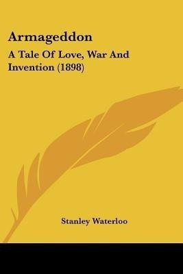 Armageddon(English, Paperback, Waterloo Stanley)