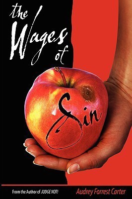 The Wages of Sin(English, Paperback, Carter Audrey Forrest)