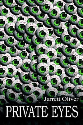 Private Eyes(English, Paperback, Oliver Jarrett)