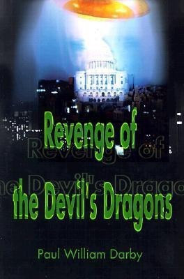Revenge of the Devil's Dragons(English, Paperback, Darby Paul William)