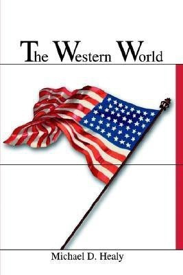 Western World(English, Paperback, Healy Michael D)