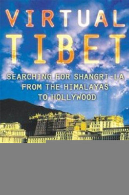 Virtual Tibet(English, Hardcover, Schell Orville)