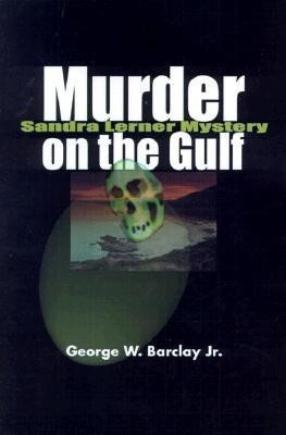 Murder on the Gulf(English, Paperback, Barclay George W)