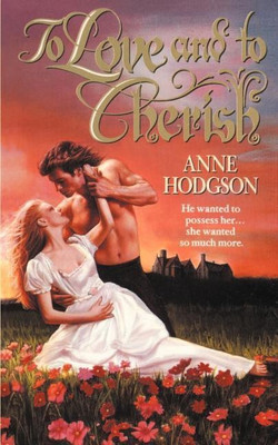 To Love and to Cherish(English, Paperback, Hodgson Anne)