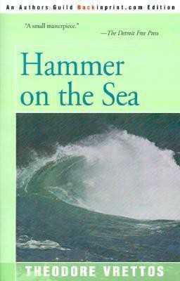 Hammer on the Sea(English, Paperback, Vrettos Theodore)