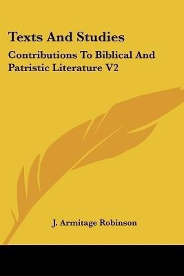Texts And Studies(English, Paperback, unknown)