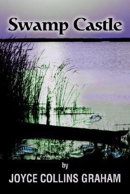 Swamp Castle(English, Paperback, Graham Joyce C)