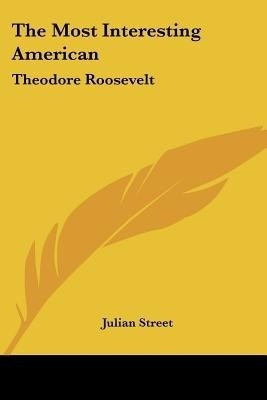 The Most Interesting American(English, Paperback, Street Julian)