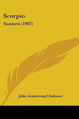 Scorpio(English, Paperback, Chaloner John Armstrong)