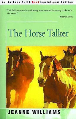 The Horse Talker(English, Paperback, Williams Jeanne)