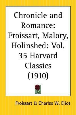 Chronicle and Romance: v.35(English, Paperback, Froissart)