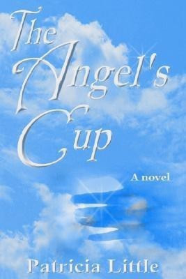 The Angel's Cup(English, Paperback, Little Patricia)