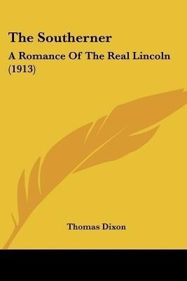 The Southerner(English, Paperback, Dixon Thomas)