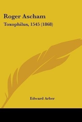 Roger Ascham(English, Paperback, unknown)