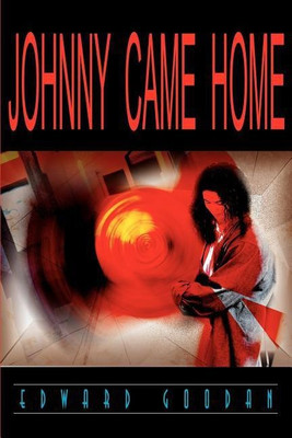 Johnny Came Home(English, Paperback, Goodan Edward)