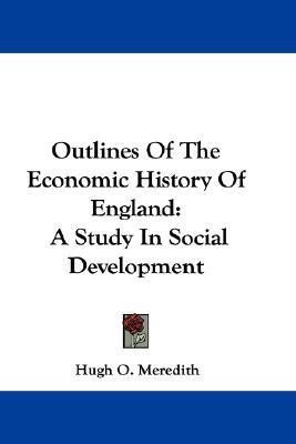 Outlines Of The Economic History Of England(English, Paperback, Meredith Hugh O)