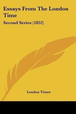 Essays From The London Time(English, Paperback, London Times)