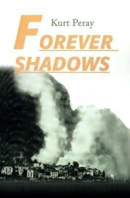 Forever Shadows(English, Paperback, Peray Kurt)
