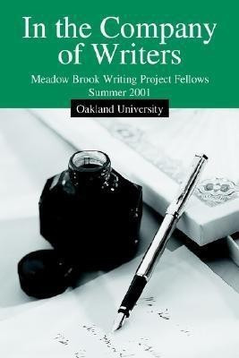 In the Company of Writers(English, Paperback, Writing Project Meadow Brooks)