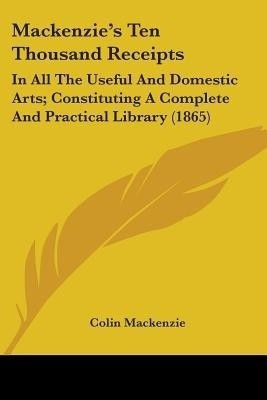 Mackenzie's Ten Thousand Receipts(English, Paperback, MacKenzie Colin)