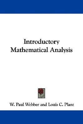Introductory Mathematical Analysis(English, Paperback, Webber W Paul)