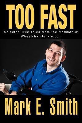 Too Fast(English, Paperback, Smith Mark E Professor)