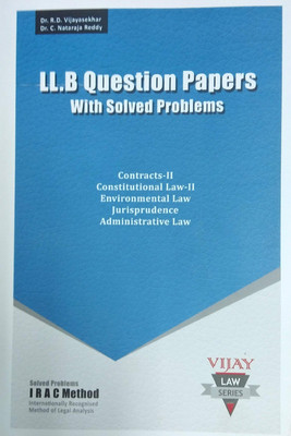 LL.B Question Papers With Solved Problems On Contracts II, Constitutionl Law II, Environmental Law, Jurisprudence And Administrative Law With Short Notes/For Andhra Law University Students(Paperback, Dr.RD Vijayasekhar) LL.B Question Papers With Solved Problems On Contracts II, Constitutionl Law II, Environmental Law, Jurisprudence And Administrative Law With Short Notes/For Andhra Law University Students(Paperback, Dr.RD Vijayasekhar)