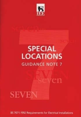 Institution of Electrical Engineers Wiring Regulations: Guidance Note on Special Locations to 16r.e.(English, Paperback, Institution of Electrical Engineers)
