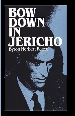 Bow down in Jericho(English, Hardcover, Reece Byron Herbert)