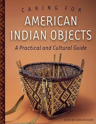 Caring for American Indian Objects(English, Paperback, unknown)