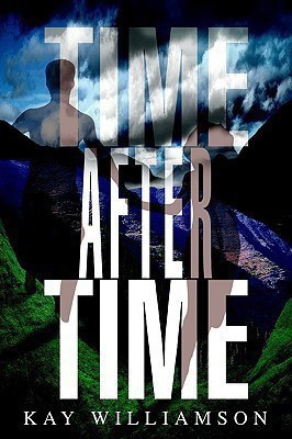 Time after Time(English, Paperback, Williamson Kay)