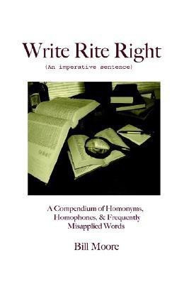 Write Rite Right(English, Paperback, Moore Bill)