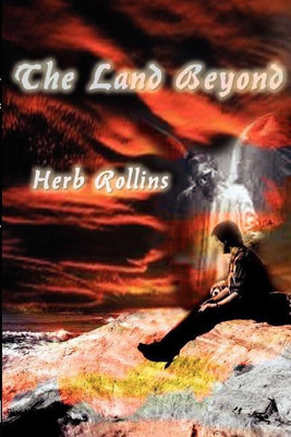 The Land Beyond(English, Paperback, Rollins Herb)