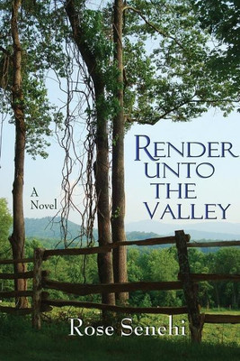 Render Unto the Valley(English, Paperback, Senehi Rose L)